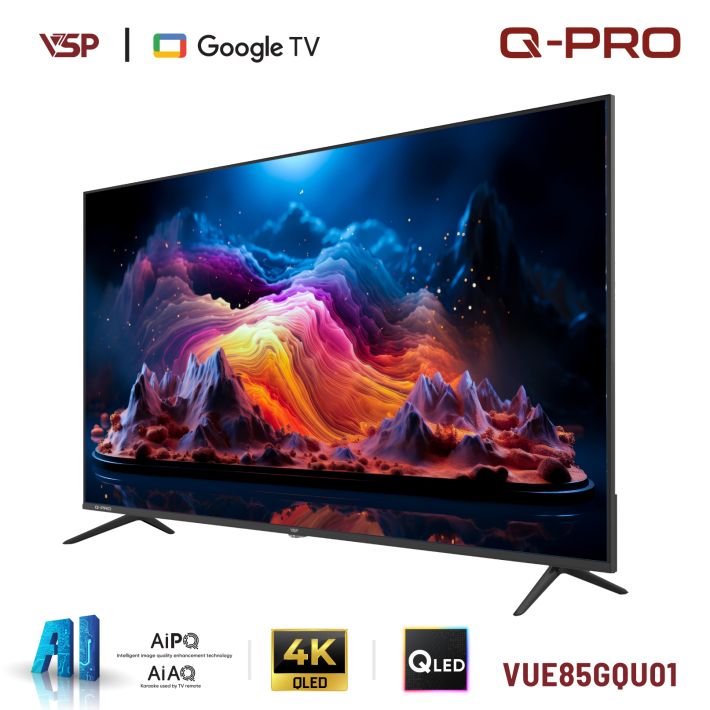 VSP Smart TV 85 inch Q-PRO Series (4K QLED / Google TV / AiPQ / AiAQ Karaoke)